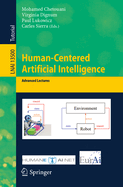 Human-Centered Artificial Intelligence: Advanced Lectures