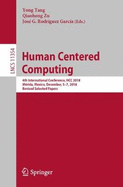 Human Centered Computing: 4th International Conference, HCC 2018, Mrida, Mexico, December, 5-7, 2018, Revised Selected Papers