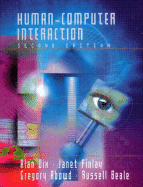 Human Computer Interaction - Dix, Alan J, and Finlay, Janet E, and Beale, Russell