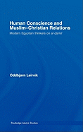 Human Conscience and Muslim-Christian Relations: Modern Egyptian Thinkers on Al-Damir