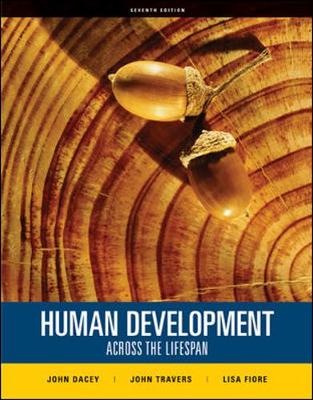 Human Development Across the Lifespan - Dacey, John S, and Travers, John F, and Fiore, Lisa B