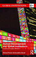 Human Development and Global Institutions: Evolution, Impact, Reform