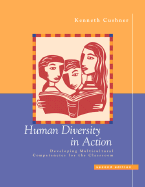 Human Diversity in Action: Developing Multicultural Competencies for the Classroom