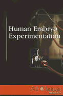 Human Embryo Experimentation