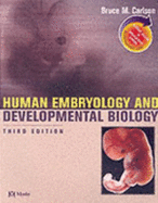 Human Embryology and Developmental Biology Updated Edition: With Student Consult Online Access - Carlson, Bruce M