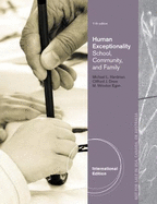 Human Exceptionality: School, Community, and Family, International Edition