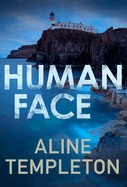 Human Face: The thrilling Scottish crime thriller