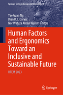 Human Factors and Ergonomics Toward an Inclusive and Sustainable Future: HFEM 2023