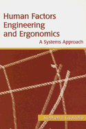 Human Factors Engineering and Ergonomics: A Systems Approach - Guastello, Stephen J