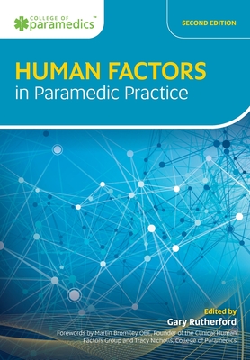 Human Factors in Paramedic Practice - Rutherford, Gary (Editor)