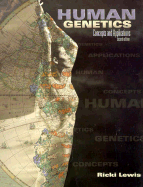 Human Genetics: Concepts & Applications