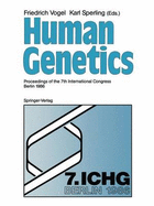 Human Genetics: Proceedings of the 7th International Congress, Berlin 1986