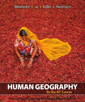 Human Geography for the Ap(r) Course - Hildebrant, Barbara, and Lu, Max, and Keller, Kenneth
