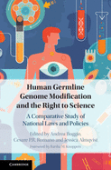 Human Germline Genome Modification and the Right to Science