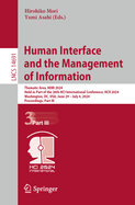 Human Interface and the Management of Information: Thematic Area, HIMI 2024, Held as Part of the 26th HCI International Conference, HCII 2024, Washington, DC, USA, June 29-July 4, 2024, Proceedings, Part III