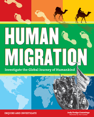 Human Migration: Investigate the Global Journey of Humankind - Dodge Cummings, Judy