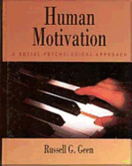 Human Motivation: A Social Psychological Approach