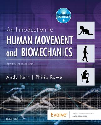 Human Movement & Biomechanics - Kerr, Andrew (Editor), and Rowe, Philip (Editor)