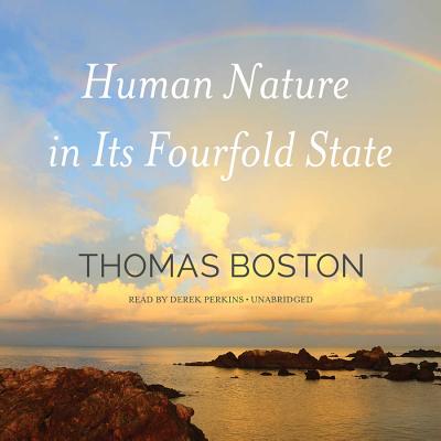 Human Nature in Its Fourfold State - Boston, Thomas