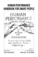 Human Performance Handbook for Smart People