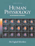 Human Physiology: An Integrated Approach with Interactive Physiology