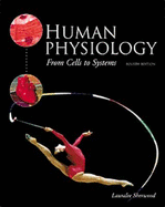 Human Physiology: From Cells to Systems (Non Info Trac) - Sherwood, Lauralee