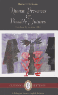 Human Presences & Possible Futures: Selected Poems