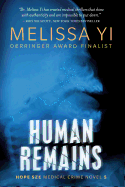 Human Remains: Hope Sze Medical Thriller