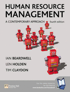 Human Resource Management: A Contemporary Approach - Beardwell, Ian, and Holden, Len