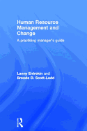 Human Resource Management and Change: A Practising Manager's Guide