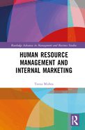 Human Resource Management and Internal Marketing