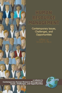 Human Resource Management: Contemporary Issues, Challenges, and Opportunities