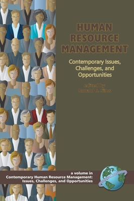 Human Resource Management: Contemporary Issues, Challenges, and Opportunities - Sims, Ronald R (Editor)