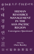 Human Resource Management in the Asia-Pacific Region: Convergence Revisited