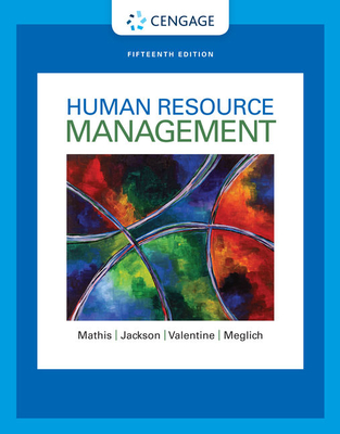 Human Resource Management - Mathis, Robert L, and Jackson, John H, and Valentine, Sean R