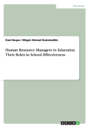 Human Resource Managers in Education. Their Roles in School Effectiveness