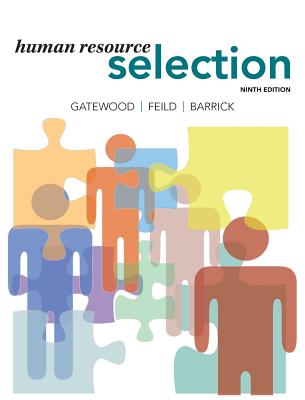 Human Resource Selection - Gatewood, Robert D, and Feild, Hubert S, and Barrick, Murray R