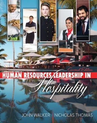 Human Resources Leadership in Hospitality - Walker, John, and Thomas, Nicholas