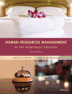 Human Resources Management in the Hospitality Industry - Hayes, David K, and Ninemeier, Jack D