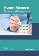 Human Resources: Planning and Management