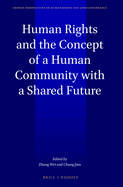 Human Rights and the Concept of a Human Community with a Shared Future