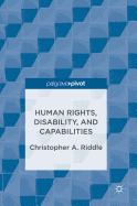 Human Rights, Disability, and Capabilities