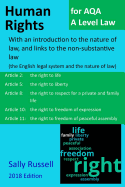 Human Rights for Aqa a Level Law: With an Introduction to the Nature of Law, and Links to the Non-Substantive Law (the English Legal System and the Nature of Law)