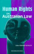 Human Rights in Australian Law