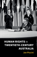 Human Rights in Twentieth-Century Australia