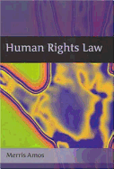 Human Rights Law - Amos, Merris