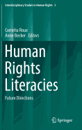 Human Rights Literacies: Future Directions