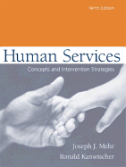 Human Services: Concepts and Intervention Strategies