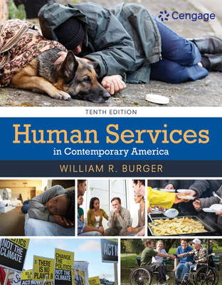 Human Services in Contemporary America - Burger, William R