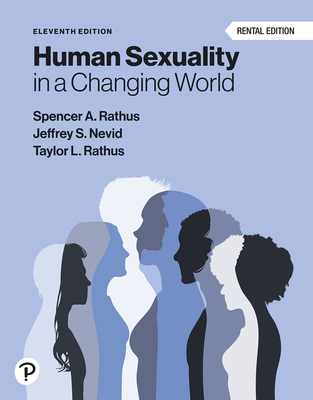 Human Sexuality in a Changing World - Rathus, Spencer A, and Nevid, Jeffrey S, and Rathus, Taylor Lane